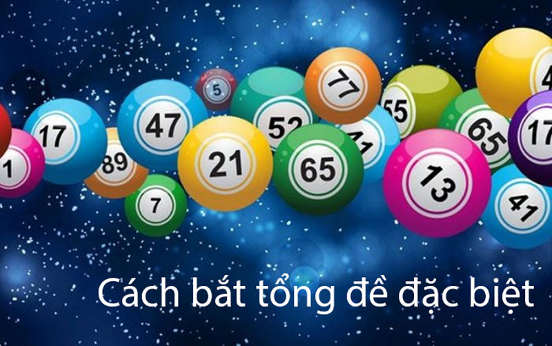 Cách bắt tổng đề đặc biệt